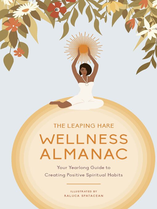 Title details for The Leaping Hare Wellness Almanac by Raluca Spatacean - Wait list